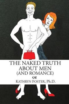 portada The Naked Truth About Men (And Romance) (en Inglés)