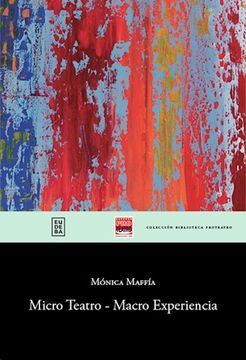 portada MICRO TEATRO - MACRO EXPERIENCIA (in Spanish)