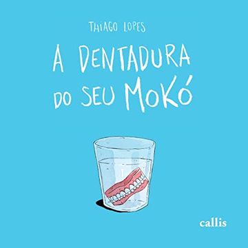 portada A Dentadura do seu Mokó (en Portugués)