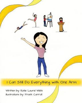 portada I Can Still Do Everything with One Arm (en Inglés)