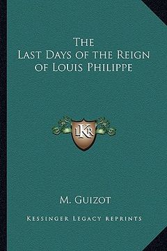 portada the last days of the reign of louis philippe