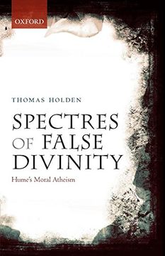 portada Spectres of False Divinity: Hume's Moral Atheism (en Inglés)