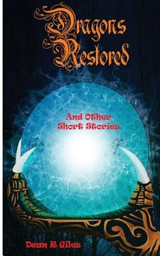 portada Dragons Restored And Other Short Stories