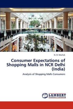 portada consumer expectations of shopping malls in ncr delhi (india) (en Inglés)