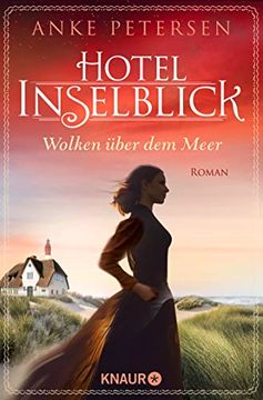 portada Hotel Inselblick - Wolken Über dem Meer: Roman (Die Amrum-Saga, Band 1) (en Alemán)