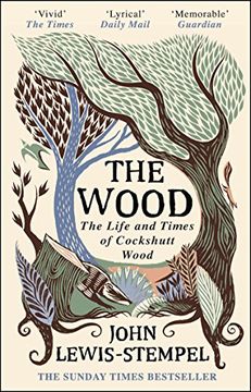 portada The Wood: The Life & Times of Cockshutt Wood (in English)
