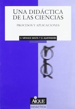portada UNA DIDACTICA DE LAS CIENCIAS. PROCESOS Y APLICACIONES (in Spanish)