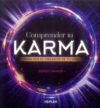 portada Comprender tu Karma - Sergio Ramos Moreno - Libro Físico (in Spanish)