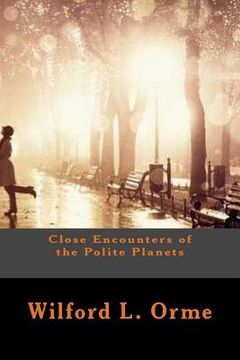 portada Close Encounters of the Polite Planets (in English)