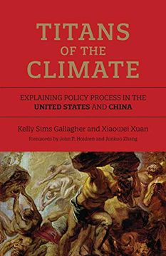 portada Titans of the Climate: Explaining Policy Process in the United States and China (American and Comparative Environmental Policy) (en Inglés)