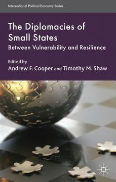 portada the diplomacies of small states: between vulnerability and resilience (en Inglés)