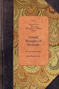 portada Natural Principles of Rectitude for the Conduct of man in all States and Situations of Life (in English)