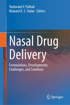 portada Nasal Drug Delivery: Formulations, Developments, Challenges, and Solutions (en Inglés)