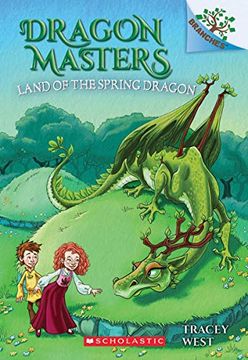portada The Land of the Spring Dragon: A Branches Book (Dragon Masters #14) (14) (en Inglés)