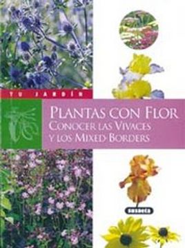 portada Plantas con flor (Tu Jardín) (in Spanish)