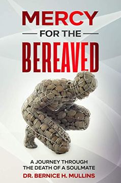 portada Mercy for the Bereaved: A Journey Through the Death of a Soulmate 