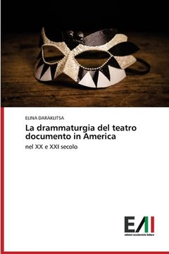 portada La drammaturgia del teatro documento in America (in Italian)