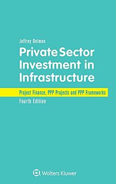 portada Private Sector Investment in Infrastructure: Project Finance, ppp Projects and ppp Frameworks (en Inglés)