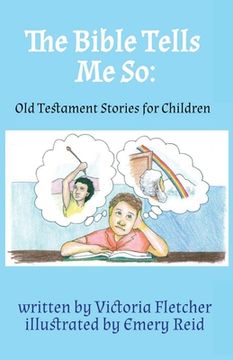 portada The Bible Tells Me So: Old Testament Stories for Children (en Inglés)