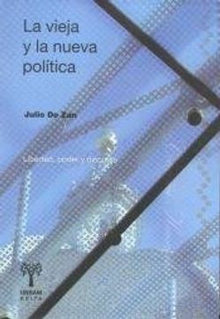 portada La Vieja y la Nueva Politica