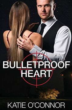 portada Bulletproof Heart: A Romantic Suspense Novel (en Inglés)