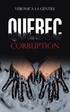 portada Quebec Corruption (en Inglés)