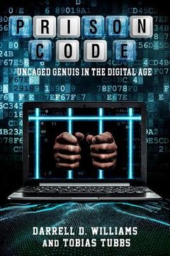 portada Prison Code: Uncaged Genius in the Digital Age (en Inglés)