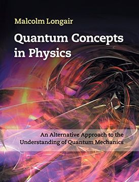 portada Quantum Concepts in Physics: An Alternative Approach to the Understanding of Quantum Mechanics (en Inglés)