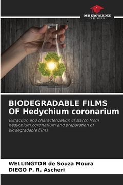 portada BIODEGRADABLE FILMS OF Hedychium coronarium (en Inglés)