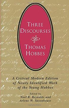 portada Three Discourses: A Critical Modern Edition of Newly Identified Work of the Young Hobbes (en Inglés)