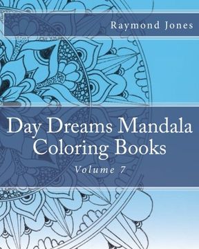 portada Day Dreams Mandala Coloring Books: Volume 7