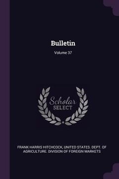 portada Bulletin; Volume 37 (en Inglés)