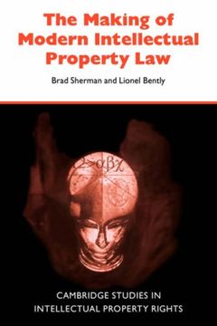 portada Making of Modern Intellectual law (Cambridge Intellectual Property and Information Law) (en Inglés)