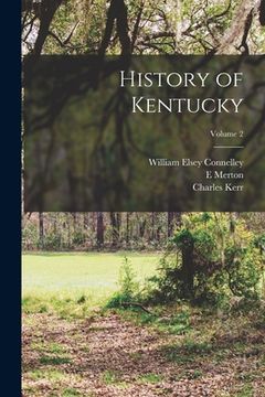 portada History of Kentucky; Volume 2 (en Inglés)