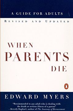 portada When Parents Die: A Guide for Adults (en Inglés)