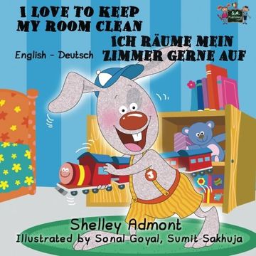 portada I Love to Keep My Room Clean Ich räume mein Zimmer gerne auf: English German Bilingual Edition (English German Bilingual Collection)