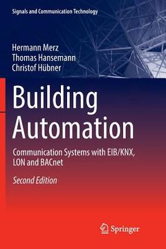 portada Building Automation: Communication Systems with Eib/Knx, Lon and Bacnet 