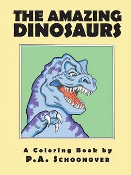 portada The Amazing Dinosaurs: A Coloring Book (in English)