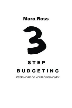 portada 3 Step Budgeting: Keep More Of Your Own Money