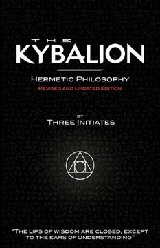 portada The Kybalion - Hermetic Philosophy - Revised and Updated Edition 