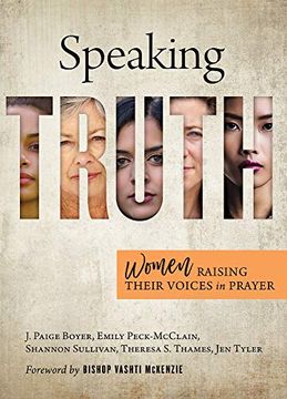 portada Speaking Truth: Women Raising Their Voices in Prayer (in English)