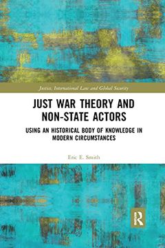 portada Just war Theory and Non-State Actors (Justice, International law and Global Security) 
