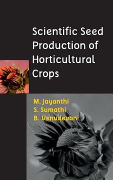 portada Scientific Seed Production of Horticultural Crops 