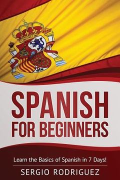 portada Spanish for Beginners: Learn the Basics of Spanish in 7 Days