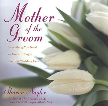 portada The Mother of the Groom: Everything you Need to Know to Enjoy the Best Wedding Ever 