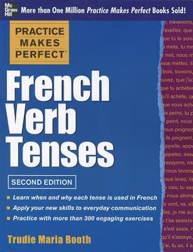 portada practice makes perfect french verb tenses