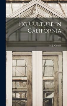 portada Fig Culture in California; E77 (in English)