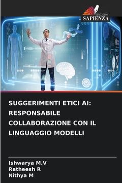 portada Suggerimenti Etici AI: Responsabile Collaborazione Con Il Linguaggio Modelli (in Italian)
