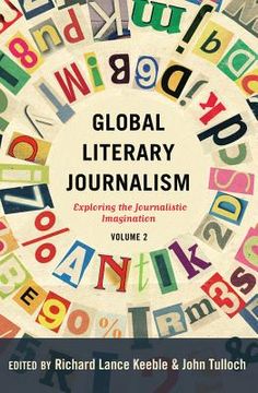 portada Global Literary Journalism: Exploring the Journalistic Imagination, Volume 2 (en Inglés)