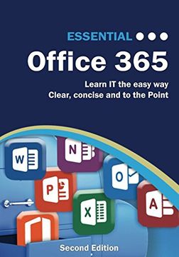 Libro Essential Office 365 Second Edition: The Illustrated Guide to Using Microsoft  Office (Computer Essentials) (libro en inglés), Kevin Wilson, ISBN  9781980473466. Comprar en Buscalibre